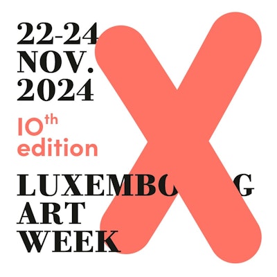 Luxembourg Art Week 10th edition 22–24 NOV. 2024 New corporate identity